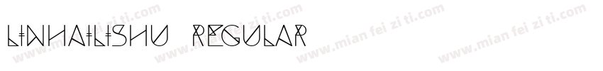 linhailishu Regular 普通字体转换